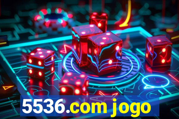 5536.com jogo